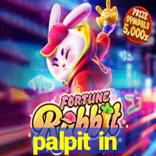 palpit in